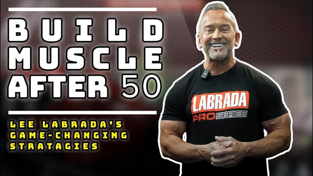 How to Build Muscle After 50: Lee Labrada’s Game-Changing Strategies